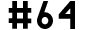 #64