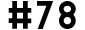 #78