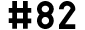 #82