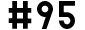 #95
